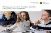 Ganztagsangebote im Freistaat Sachsen 2020-03-19¢  Ganztagsangebote im Freistaat Sachsen 1. Rechtsgrundlagen
