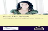 Martina Filjak, pianoforte · JOHANN SEBASTIAN BACH / FERRUCCIO BUSONI Toccata e Fuga in re minore BWV 565 Ci riporta alla prima giovinezza di Bach la celebre Toccata e Fuga BWV565,