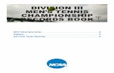 DIVISION III MEN’S TENNIS CHAMPIONSHIP RECORDS BOOKfs.ncaa.org/Docs/stats/tennis_champs_records/2018/DIIIMTennis.pdf · against eight defeats. Shortly after, the No. 3 tandem of