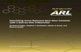 Simulating Army-Relevant Spur Gear Contacts with a Ball-on ... · ARL-TR-7492 SEP 2015 . US Army Research Laboratory . Simulating Army-Relevant Spur Gear Contacts with a Ball-on-Disc