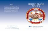 GRACE - Evangelical Covenant Church · The amazing thing about God’s grace is that it has no limits and knows no bound-aries. The grace of God can reach all corners of the earth