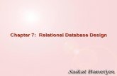 Chapter 7: Relational Database Design - WordPress.com · Boyce-Codd Normal Form is trivial (i.e., ) is a superkey for R A relation schema R is in BCNF with respect to a set F of functional