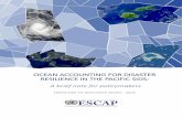 OCEAN ACCOUNTING FOR DISASTER RESILIENCE IN THE … accounts_30Oct2018_LowRes.pdfInformation and Communications Technology and Disaster Risk Reduction Division of ESCAP. Members of