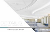 DETAILS - Armstrong World Industries...Armstrong® Ceiling Solutions are pre-engineered with attention to detail to ensure you control the finished aesthetic of the ceiling and achieve