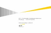 EY Canada Independence Policy CA-P1101 December 2014 Canada... · 2015-08-17 · EY CANADA INDEPENDENCE POLICY • DECEMBER 2014 4 Canada Independence Policy as indicated (Refer to
