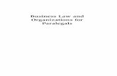 Business Law and Organizations for Paralegals · Business law and organizations for paralegals / Emily Lynch Morissette. p. cm. ISBN 978-1-59460-884-1 (alk. paper) ... Chapter Outline