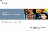 Chapter 1: Exploring the Network - cnacad.com IntroToNetworking/Chapter 1/ITN... · Exploring the Networking . Summary . In this chapter, you learned: The network infrastructure is
