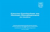 Course Curriculum on Human Development - UNDP · The preparation of the human development curriculum was part of an ongoing effort to integrate human development concerns in the pedagogy