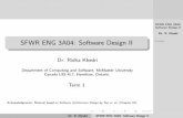 SFWR ENG 3A04: Software Design II · 2017-03-08 · SFWR ENG 3A04: Software Design II Dr. R. Khedri Overview Client/Server Multi-tier Broker Architectural Style Service-Oriented Architecture
