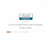 Cisco Certified Network Associate Study Guide · Thus, the information contained Study Guide is specific to the 200- 120 exam and not to Cisco Certified Network Associate entirely.