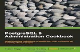 PostgreSQL 9 Administration Cookbook - DropPDF2.droppdf.com/files/HufGh/postgresql-9-admin-cookbook.pdf · 2015-12-08 · database project, as well as CTO of 2ndQuadrant, ... and
