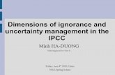 Dimensions of ignorance and uncertainty management in the IPCC · Dimensions of ignorance and uncertainty management in the IPCC Friday, June 4th 2010, Giens NICE Spring School Minh