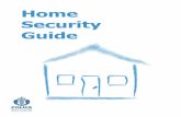 Home Security Guide - Microsoftbtckstorage.blob.core.windows.net/site152/List/2015...Home security and DIY shops sell inexpensive, key-operated locks to ﬁt most kinds of windows.