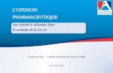 L’OPINION PHARMACEUTIQUEa89.g.akamai.net/7/89/12188/0001/pqm.download.akamai.com/... · 2016-01-28 · L’opinion pharmaceutique (règle 10 entente RAMQ) Cette recommandation :