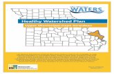 Upper Mississippi Healthy Watershed Plan · 2017-03-08 · 3 Note: The elements and statistics of this plan are for the Missouri side of the watershed only. Introduction Adequate