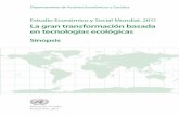 Estudio Económico y Social Mundial, 2011 La gran ... · una transformación de las tecnologías agropecuarias necesa - rias para garantizar la seguridad alimentaria sin que se sigan