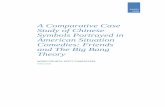 A Comparative Case Study of Chinese Symbols Portrayed in ... · A Comparative Case Study of Chinese Symbols Portrayed in American Situation Comedies: Friends ... this research is