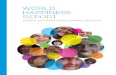 World Happiness reporT - The Earth Institute...3 World Happiness reporT We live in an age of stark contradictions. The world enjoys technologies of unimaginable sophistication; yet