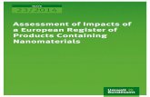Assessment of Impacts of a European Register of Products Containing Nanomaterials · 2017-11-17 · Assessment of Impacts of a European Register of Products Containing Nanomaterials