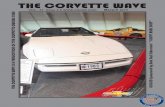 THE CORVETTE WAVE · with bigger brakes and more performance equipment, benefits from a softer com-pound, better gripping tire. The base Corvette tire’s 300 rating is still toward