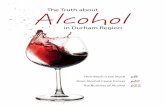 Truth About Alcohol Report · Conclusion. 33. References. 35. Appendix A. Foreword Alcohol is no ordinary commodity. ... having a cold beer on the patio to unwind, or sipping a cocktail