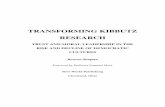 TRANSFORMING KIBBUTZ RESEARCH Kibbutz Research Book.pdf · TRANSFORMING KIBBUTZ RESEARCH TRUST AND MORAL LEADERSHIP IN THE RISE AND DECLINE OF DEMOCRATIC CULTURES Reuven Shapira Foreword