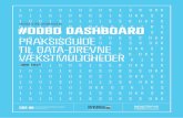 HANS EIBE SØRENSEN #DDBD DASHBOARD · #ddbd dashboard praksisguide til data-drevne vÆkstmuligheder hans eibe sØrensen juni 2018. 2 101101001dkk 01101001dkk 10010101dkk 1101001dkk