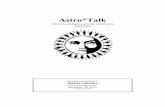 Astro*Talk - Astrology Software · PDF file acontecimientos cósmicos tales como los eclipses son interactivos; representan una actividad que también tiene lugar en nuestro interior