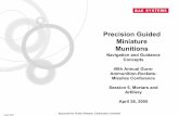 Precision Guided Miniature Munitions · 2017-05-19 · Precision Guided Miniature Munitions Fore-Body Canards Mid-body Wings Ring Wing Two distinctly different aerodynamic design