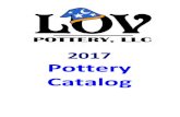 2017 Pottery Catalog Pottery Catalog... · Our 2017 New Colors. Mocha - a new matte color, cream with tan undertones . Cinnabar - a reddish orange . Mediator - two different shades
