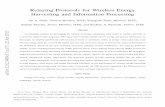 Relaying Protocols for Wireless Energy Harvesting and ... · of wireless energy harvesting to a cognitive radio network was considered in [17], where the throughput of the secondary