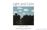 Light and Color - Virginia Tech · 2017-08-31 · Light and Color Computer Vision Jia-Bin Huang, Virginia Tech Empire of Light, 1950 by Rene Magritte