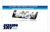 major and minor advising - John Jay College of Criminal ...major/minor requirements, opportunities in the major, academic policies and procedures (since this is general information),