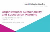 Organizational Sustainability and Succession …...• A shared understanding of a comprehensive framework for organizational sustainability and succession planning. • Identify key