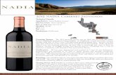 2012 NADIA Cabernet Sauvignon · 2015-03-16 · extraction. ˚e Cabernet Sauvignon, Cabernet Franc and Merlot were all crushed and fermented seperately and blended at 10 months. Barreling: