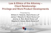 Law & Ethics of the Attorney – Client Relationship ...– Attorney-Client Privilege Codified, NY CPLR § 4503: Unless the client waives the privilege…evidence of a confidential