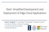 Steel: Simplified Development and Deployment of Edge-Cloud ... · Steel: Simplified Development and Deployment of Edge-Cloud Applications. Cloud Services Have Grown $383 Billion market