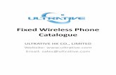Fixed Wireless Phone Catalogue - Ultrative · VoLTE 4G Fixed Wireless Phone-LS962 Platform Vimicro ZX297520V3 .LTE FDD& TDD full coverage 'WIFI hotspot . FM RadiO 'Fast keys for call