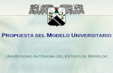 ROPUESTA DEL MODELO UNIVERSITARIOsistemas2.dti.uaem.mx/evadocente/formacion/formacion/... · 2018-09-18 · Modelo deductivo De lo general a lo particular Paradigma que domina el