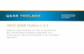 OECD QSAR Toolbox v.3oasis-lmc.org/media/70795/Tutorial_1_TB 3.4.pdfcan decide which substance is to be retained for the subsequent workflow. The OECD QSAR Toolbox for Grouping Chemicals