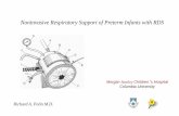 Noninvasive Respiratory Support of Preterm …...Noninvasive Respiratory Support of Preterm Infants with RDS Morgan Stanley Children’s Hospital Columbia University Richard A. Polin