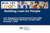 Building Lean for People - Washington · Building Lean for People-What works Smaller Scale trainings Invite practitioners to participate in our work Create a brand that creates pull
