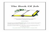 The Book Of Job - Executable OutlinesThe Book Of Job 2 The Book Of Job Table Of Contents Introduction To The Book 3 Prologue - Job Is Tested (1-2) 8 ... That is certainly the question