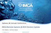 IMCA Remote Systems & ROV Division Update · Subsea UK Annual Conference IMCA Remote Systems & ROV Division Update Chris Baldwin, Technical Adviser . 11 September 2015 .