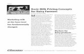 Basic Milk Pricing Concepts for Dairy Farmers M3 Basic Milk Pricing Concepts for Dairy Farmers Milk use in the U.S. masks major differ-ences among regions.Given its prox-imity to large