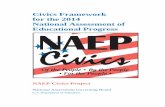 Civics Framework for the 2014 National Assessment of ... · he National Assessment of Educational Progress (NAEP) is a survey mandated by the U.S. Congress to collect and report information