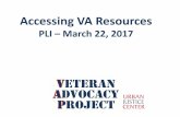 Accessing VA Resources - Practising Law Institutedownload.pli.edu/WebContent/pm/185775/pdf/03-22-17_1445_104014_Culhane.… · PLI – March 22, 2017 ... • 21-5345, Request for