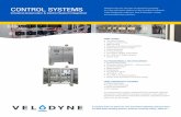CONTROL SYSTEMS - Velodyne Systems PDFs/VeloDyne-ControlSys.pdf · CONTROL SYSTEMS Industrial Automation & Control System Integration VeloDyne has over 30 years of experience providing