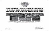  · © MANUAL PARA LA TOMA DE DECISIONES EN HEMATOLOGÍA NEONATAL 2.000 ejemplares © 2011 Edimed-Ediciones Médicas SRL Paraguay 2019 1º “B” (C1121ABD), C.A.B.A ...