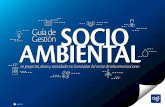 Gestión Guía de SOCIO AMBIENTALpor ineficiencias y al bienestar social en el entorno en el que opera. De esta manera, la gestión ambiental empresarial contribuye a mejorar la eficiencia